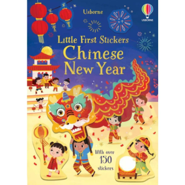 The Little First Stickers Chinese New Year by Amy Chiu and Kristie Pickersgill, a children's picture book illustrating the awareness of relationship about the Festivals