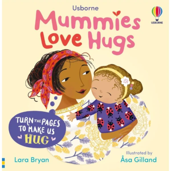 The Mummies Love Hug by Lara Bryan, a children's picture book illustrating the awareness of relationship about the love