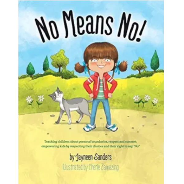 The No Means No by Jayneen Sanders, a children's picture book illustrating the awareness of self about the Beliefs