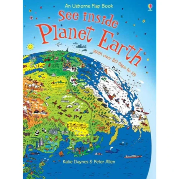 The See Inside Planet Earth by Katie Daynes, a children's picture book illustrating the awareness of relationship about the Environment
