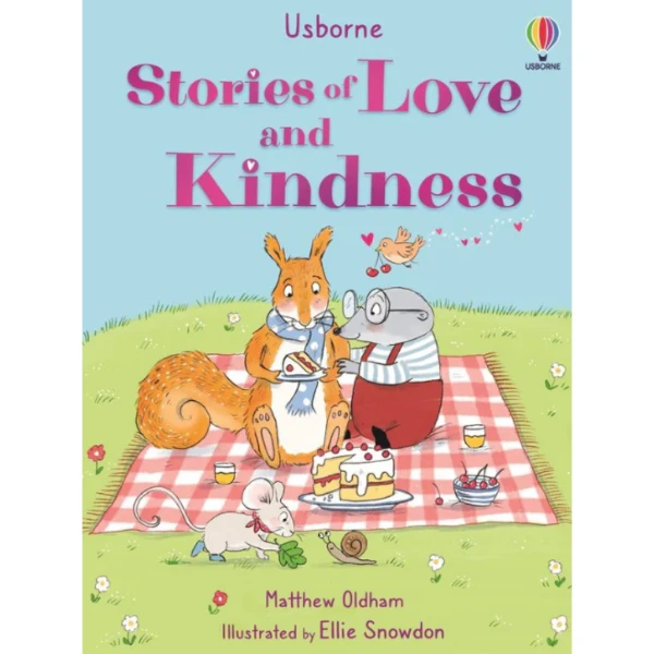 The Stories of Love and Kindness by Matthew Oldham, a children's picture book illustrating the awareness of relationship about the love