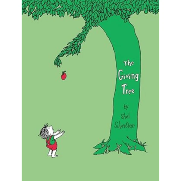 The Giving Tree by Shel Silverstein, a children's picture book illustrating the awareness of relationship about the love