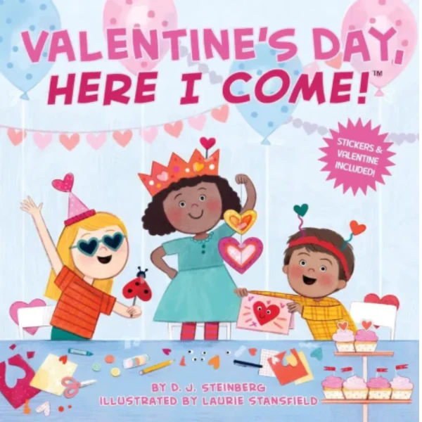 The Valentine's Day Here I Come by D.J. Steinberg, a children's picture book illustrating the awareness of relationship about the Festivals