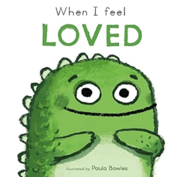 When I Feel Loved by Child's Play is a children's picture book illustrating the emotional aspect of Love