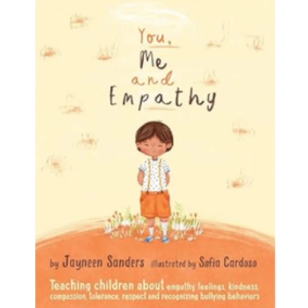 The You, Me and Empathy by Jayneen Sanders, a children's picture book illustrating the awareness of relationship about the love